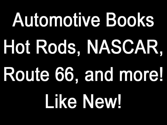 Automotive Books - Hot Rods, NASCAR, Route 66 and More! LIKE NEW!